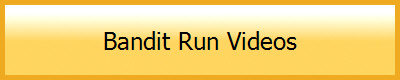 Bandit Run Videos